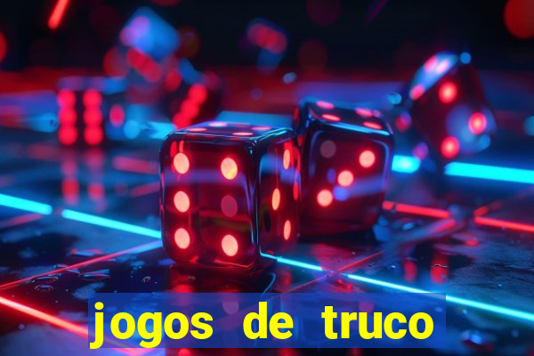 jogos de truco valendo dinheiro